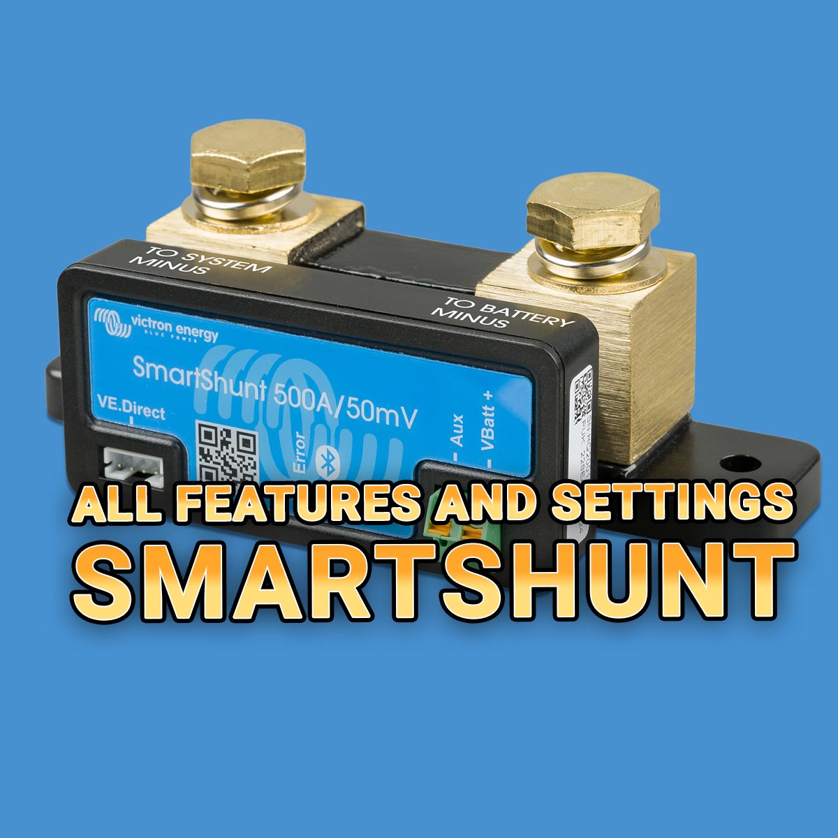 All Features & Settings of Victron SmartShunt [UPDATED 2024